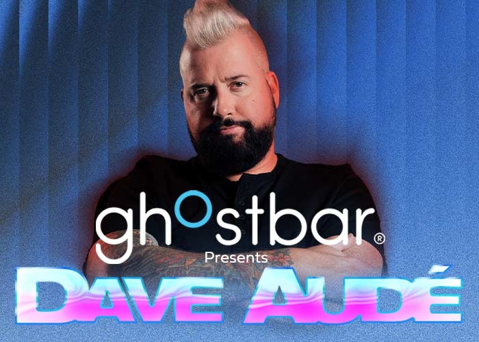 Ghostbar Presents Dave Aude